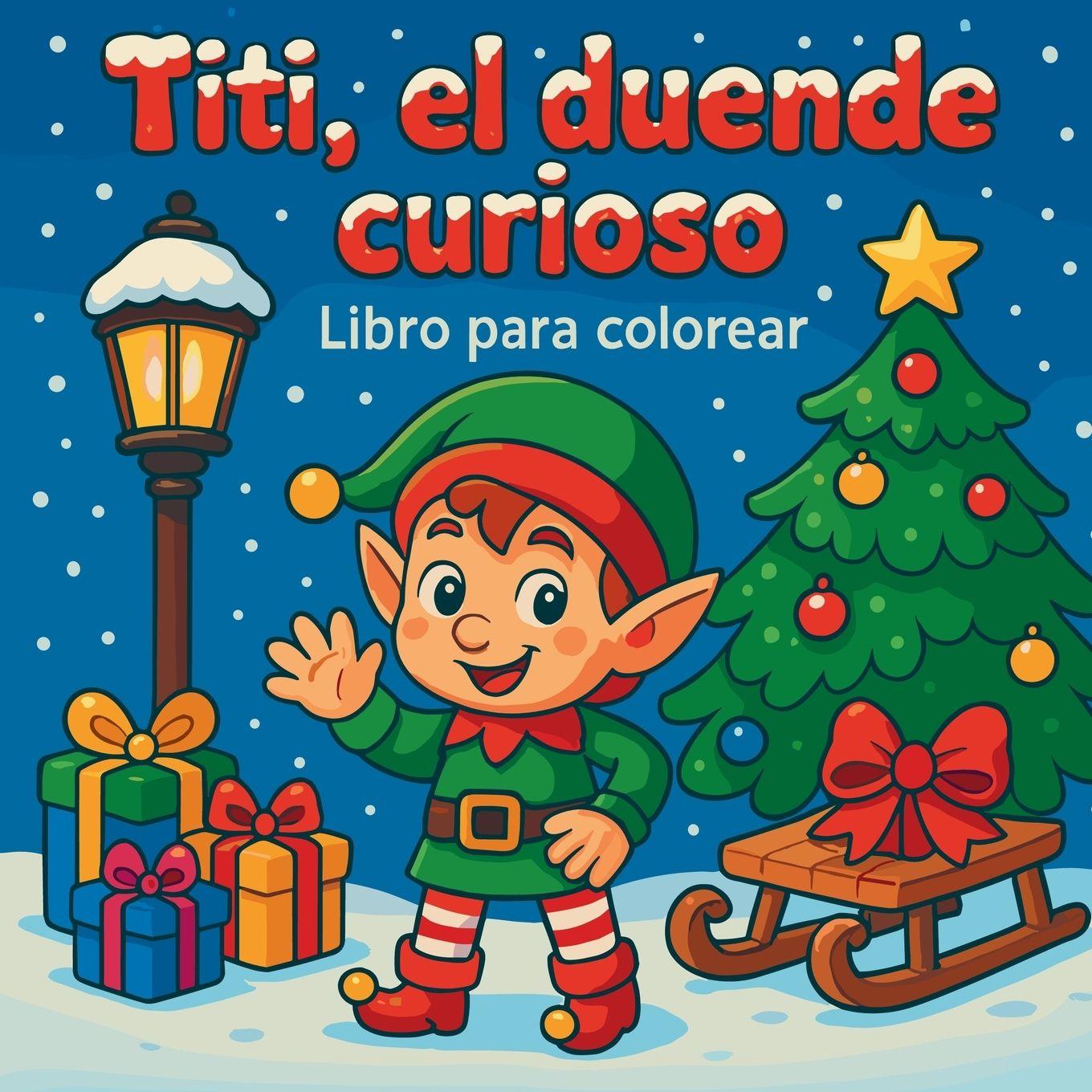 Knjiga Titi, el duende curioso - Libro para colorear Chris Martin
