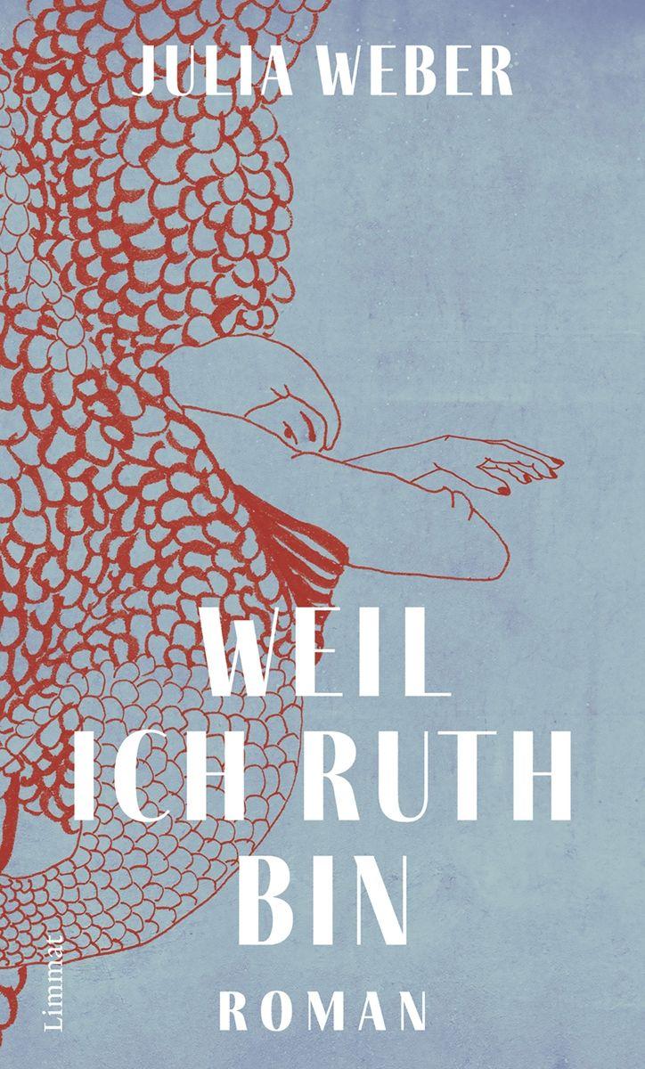 Kniha Weil ich Ruth bin Julia Weber