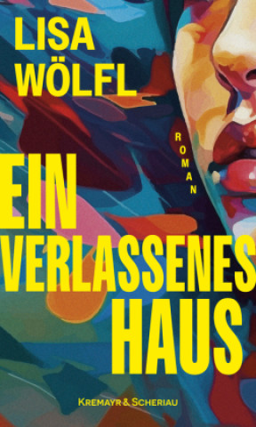 Kniha Ein verlassenes Haus Lisa Wölfl
