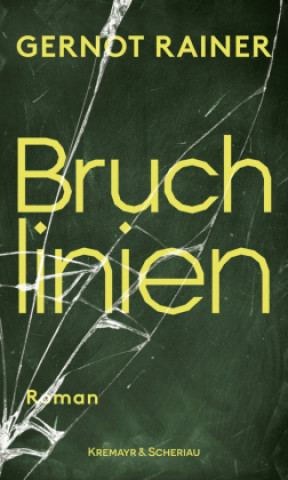 Kniha Bruchlinien Gernot Rainer