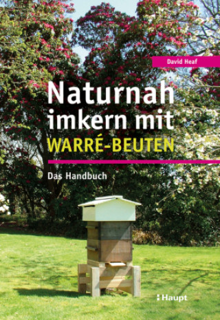 Книга Naturnah imkern mit Warré-Beuten Alexander Preuss