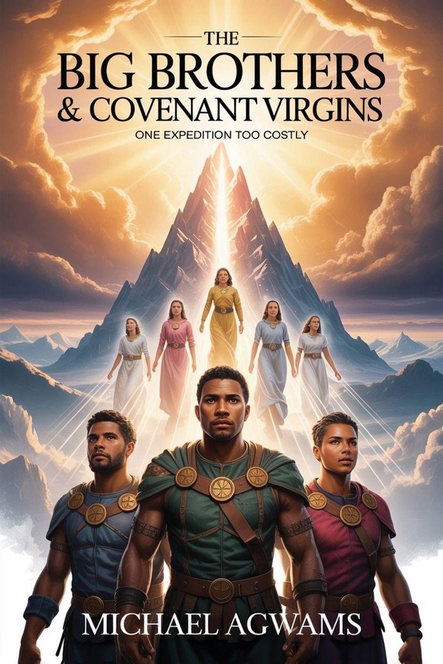 Knjiga The Big Brothers & Covenant Virgins Michael Mills