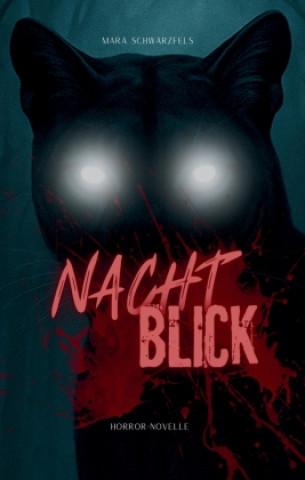 Kniha Nachtblick Mara Schwarzfels