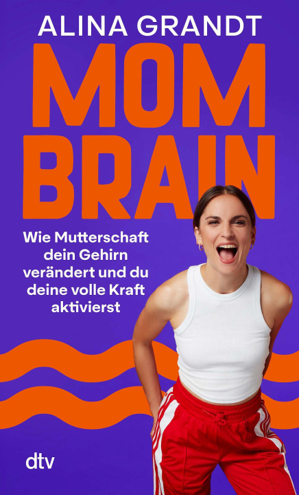 Kniha Mom Brain Alina Grandt