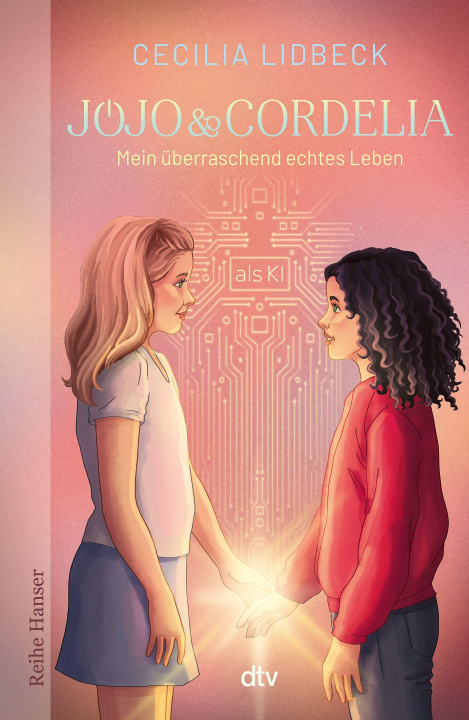 Kniha Jojo & Cordelia - Mein überraschend echtes Leben (als KI) Anu Stohner
