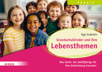 Knjiga Grundschulkinder und ihre Lebensthemen Oggi Enderlein