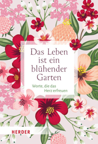 Carte Das Leben ist ein blühender Garten German Neundorfer
