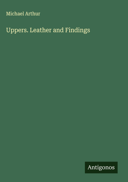 Boek Uppers. Leather and Findings 