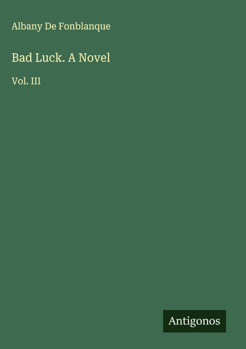 Knjiga Bad Luck. A Novel 