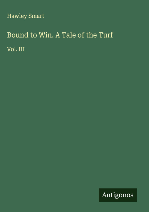 Knjiga Bound to Win. A Tale of the Turf 