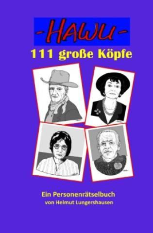 Kniha 111 große Köpfe Helmut Lungershausen