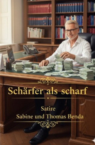Kniha Schärfer als scharf Sabine und Thomas Benda