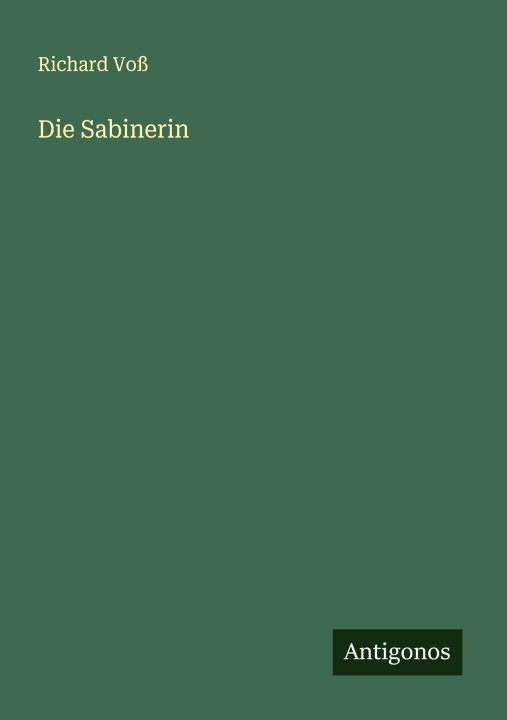 Kniha Die Sabinerin Richard Voß