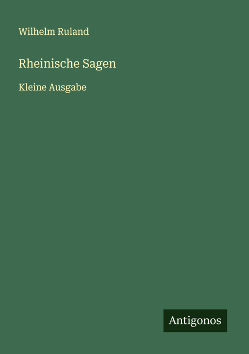 Libro Rheinische Sagen Wilhelm Ruland