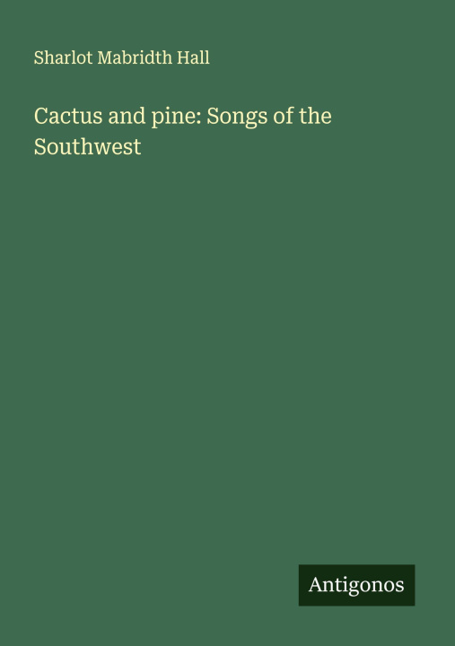 Carte Cactus and pine: Songs of the Southwest 