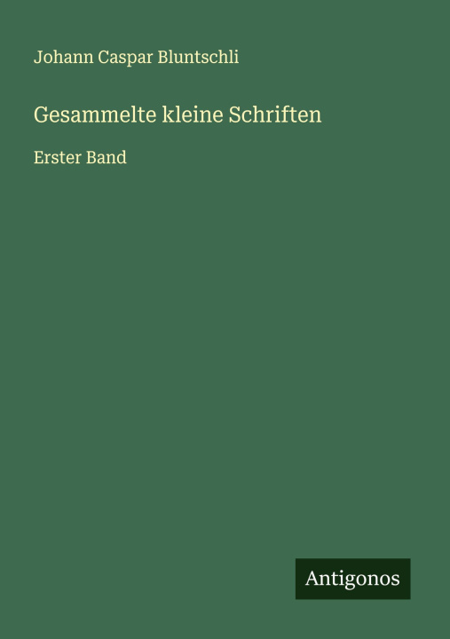 Kniha Gesammelte kleine Schriften 