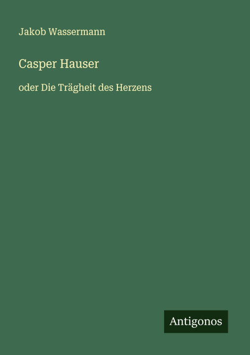 Kniha Casper Hauser 