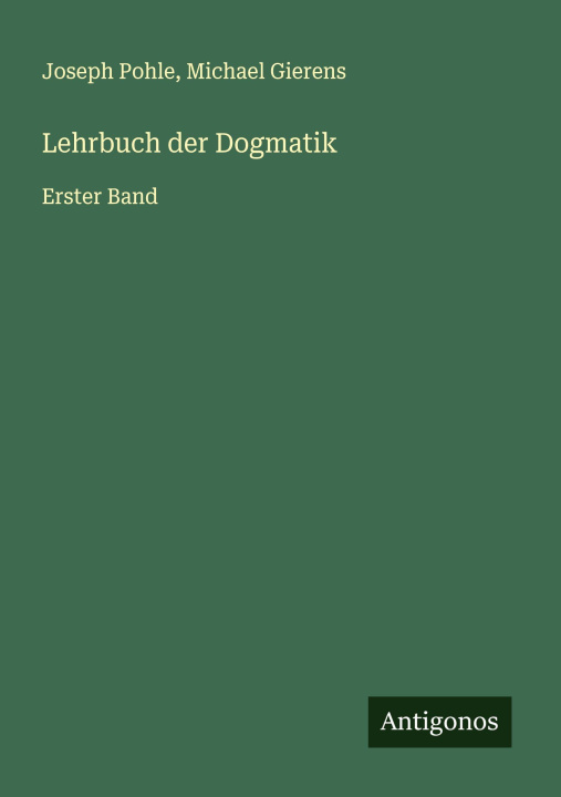 Kniha Lehrbuch der Dogmatik Michael Gierens