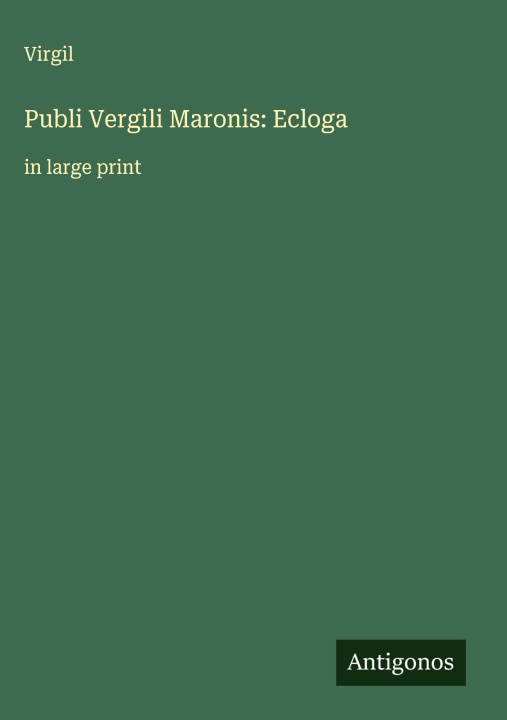 Boek Publi Vergili Maronis: Ecloga 