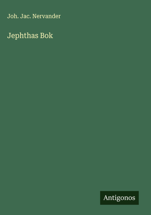 Kniha Jephthas Bok Joh. Jac. Nervander