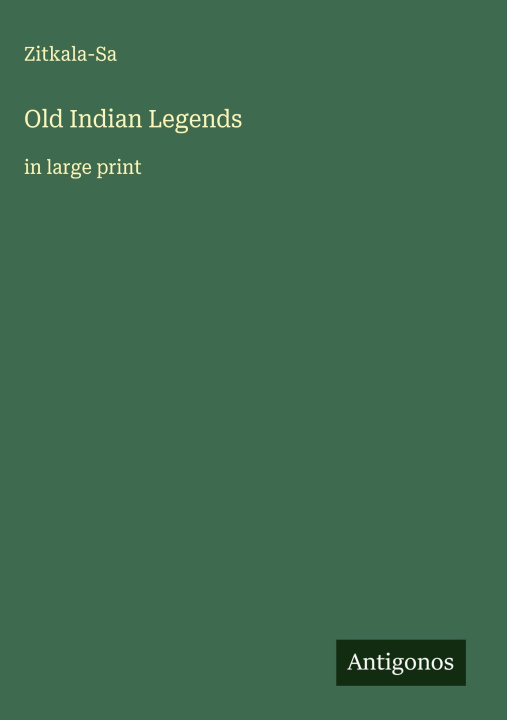 Kniha Old Indian Legends 