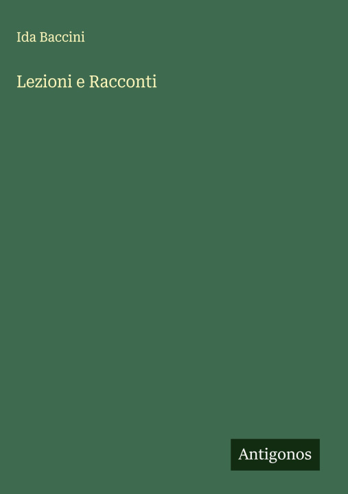 Buch Lezioni e Racconti Ida Baccini