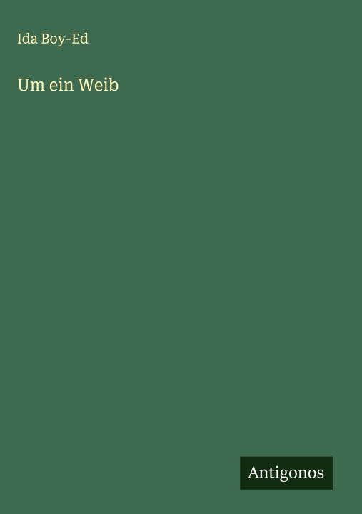 Kniha Um ein Weib 