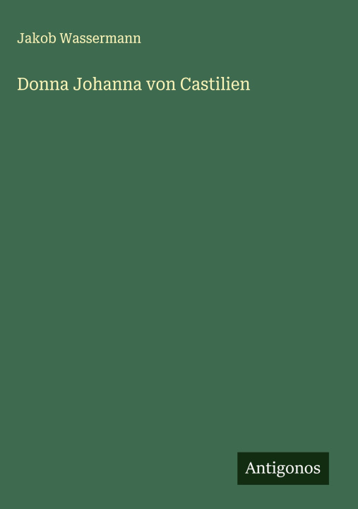 Knjiga Donna Johanna von Castilien 