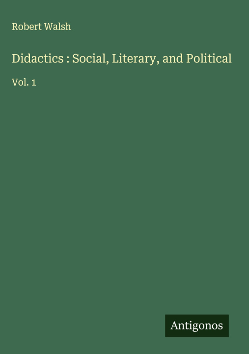 Carte Didactics : Social, Literary, and Political 
