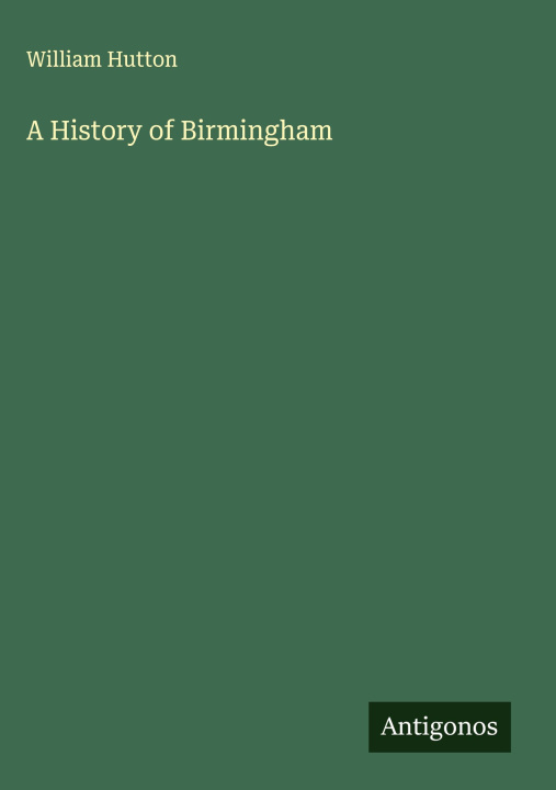 Knjiga A History of Birmingham 