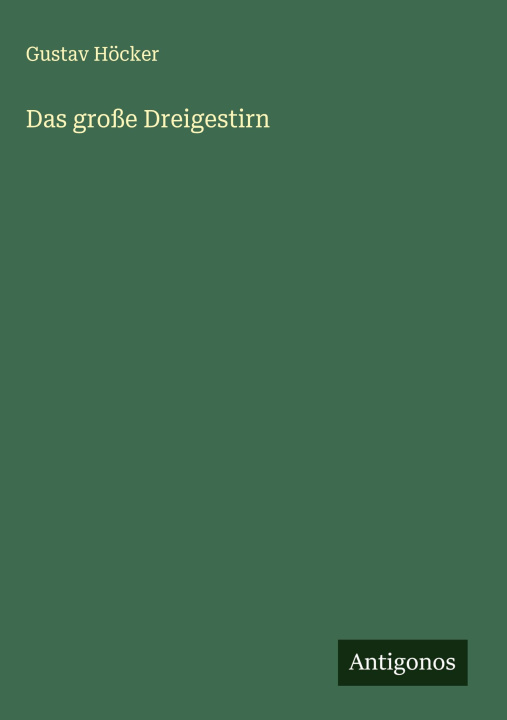 Knjiga Das große Dreigestirn 