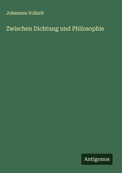 Knjiga Zwischen Dichtung und Philosophie 