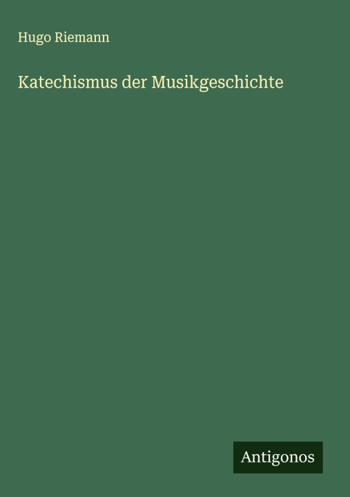 Kniha Katechismus der Musikgeschichte 