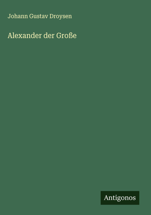 Knjiga Alexander der Große 