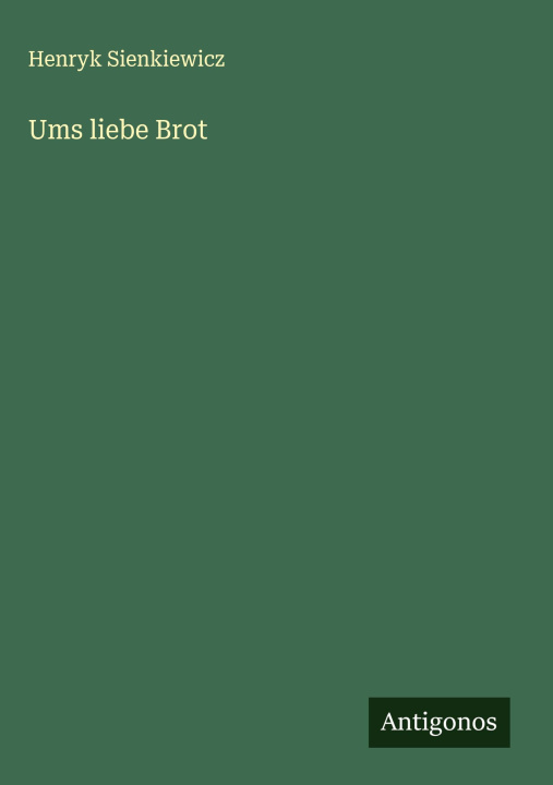 Kniha Ums liebe Brot 