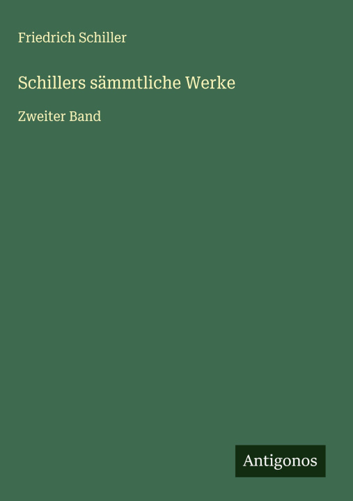 Kniha Schillers sämmtliche Werke 
