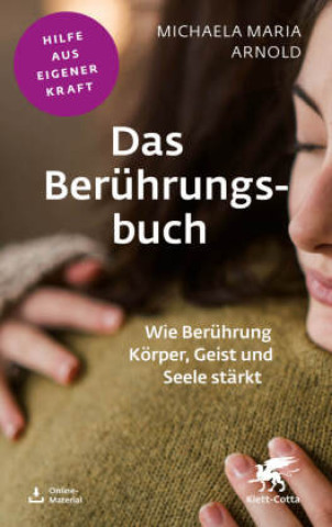 Boek Das Berührungsbuch (Fachratgeber Klett-Cotta) Michaela Maria Arnold
