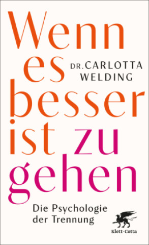 Kniha Wenn es besser ist zu gehen Carlotta Welding