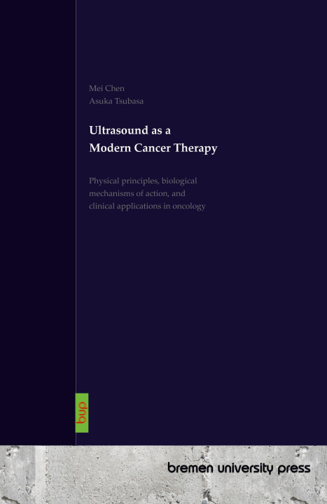Knjiga Ultrasound as a Modern Cancer Therapy Asuka Tsubasa