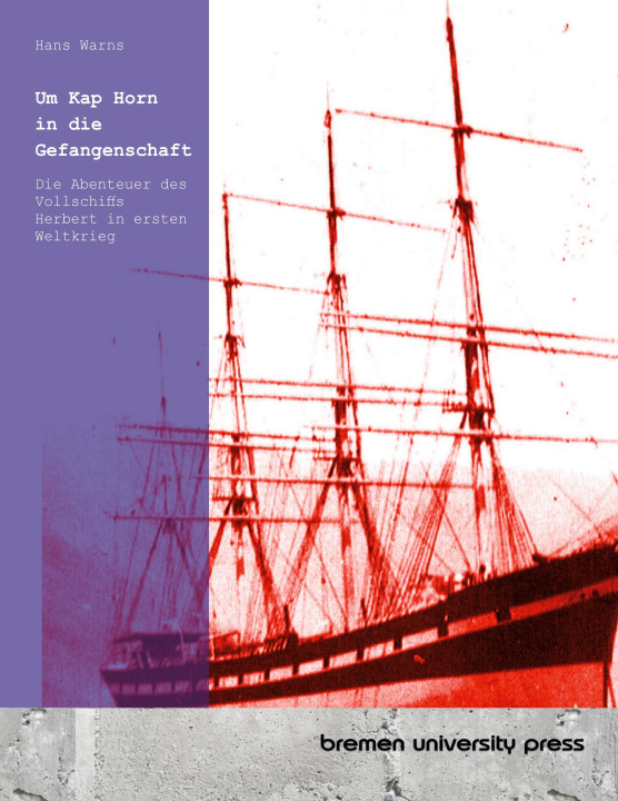 Boek Um Kap Horn in die Gefangenschaft Hans Warns