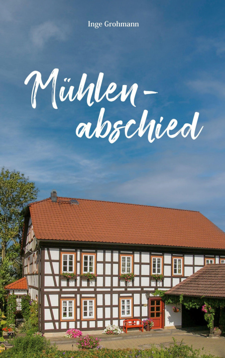 Book Mühlenabschied Inge Grohmann