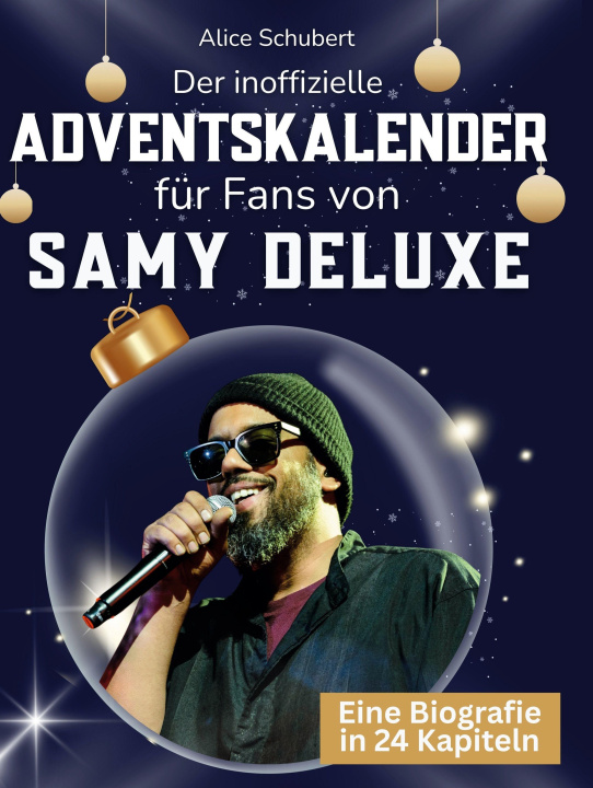 Kniha Der inoffizielle Adventskalender für Fans von Samy Deluxe 