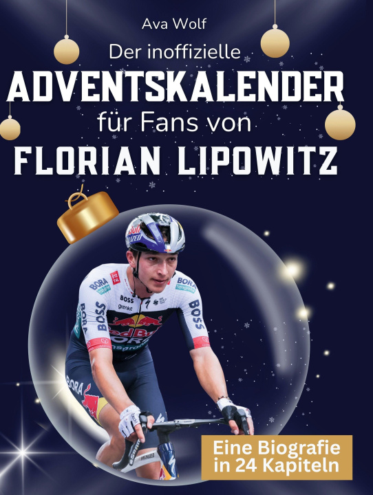 Kniha Der inoffizielle Adventskalender für Fans von Florian Lipowitz 
