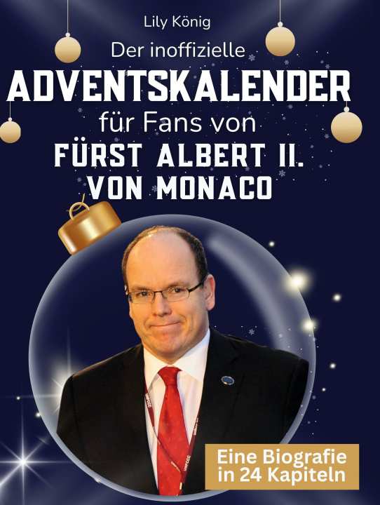 Boek Der inoffizielle Adventskalender für Fans von Fürst Albert II. von Monaco 