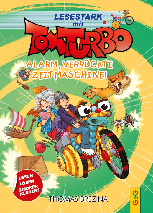 Kniha Tom Turbo - Lesestark - Alarm, verrückte Zeitmaschine! Gerardo Daniel Baró