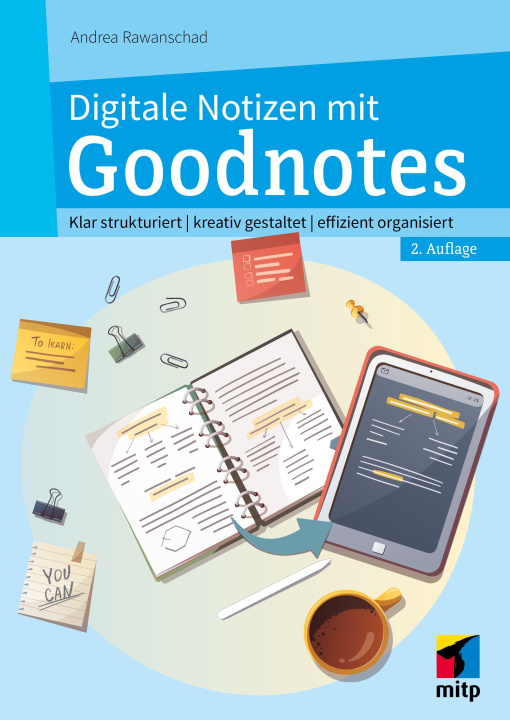 Knjiga Digitale Notizen mit Goodnotes Andrea Rawanschad