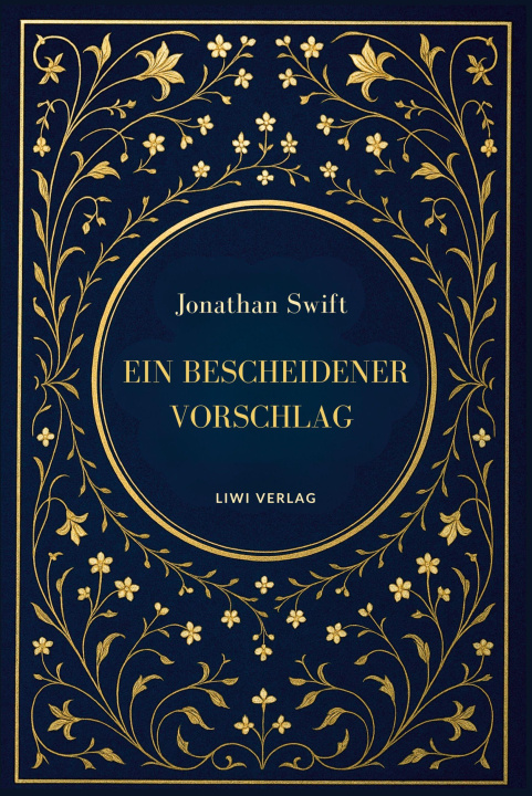 Kniha Jonathan Swift: Ein bescheidener Vorschlag Jonathan Swift