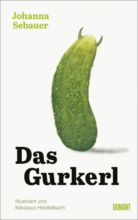 Kniha Das Gurkerl Johanna Sebauer