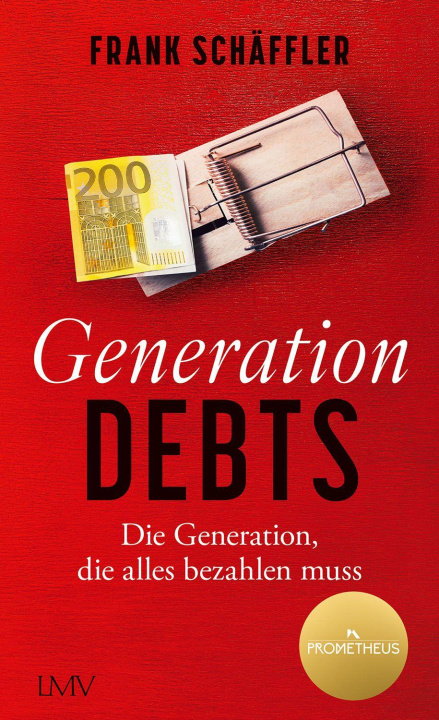 Knjiga Generation Debts Frank Schäffler