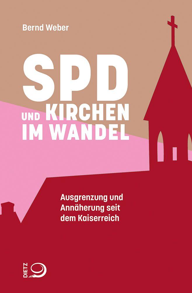 Boek SPD und Kirchen im Wandel Bernd Weber